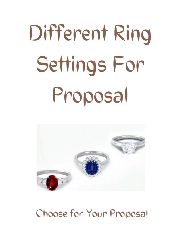 Ring settings for proposal